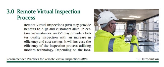 Protocols for conducting “remote virtual inspections” had been defined by the International Code Council prior to the pandemic. This helped jurisdictions respond quickly at the height of the pandemic to keep officials and workers safe.
